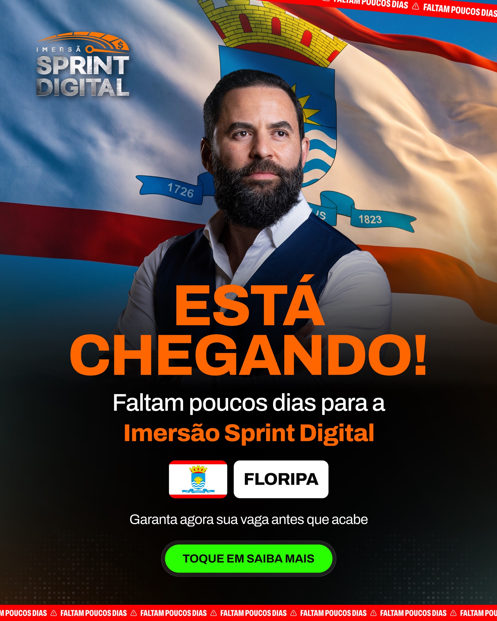 Está chegando — Florianópolis